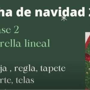 Clase 2 Colcha Navideña 2022