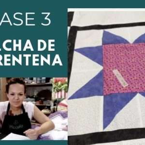 Clase 3 de Colcha en Patchwork (Estrella de 8 Puntas)