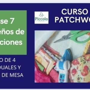 Molde Clase 7 Individuales y Camino de Mesa en Patchwork