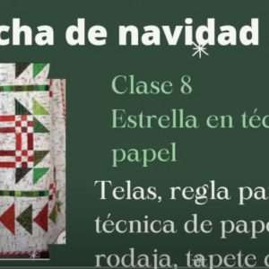 Clase 8 Colcha Navideña 2022