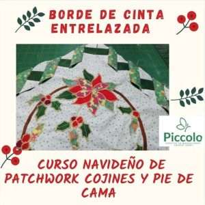 Curso Navideño de Patchwork Pie de Cama y Cojines Clase 8