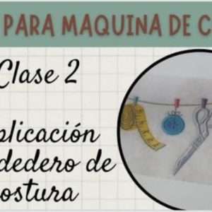 Clase 2 del Forro para Máquina de Coser 2023